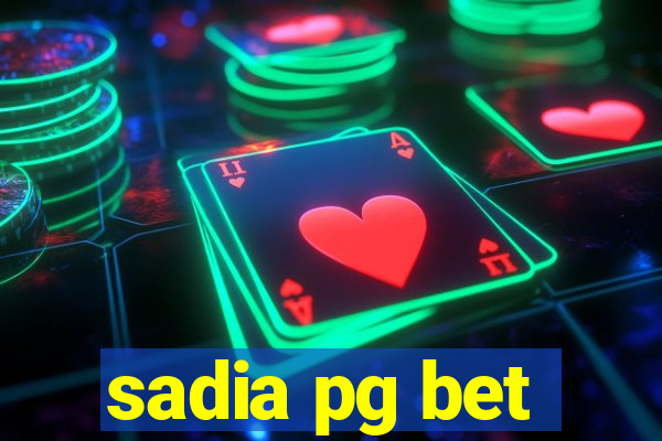 sadia pg bet